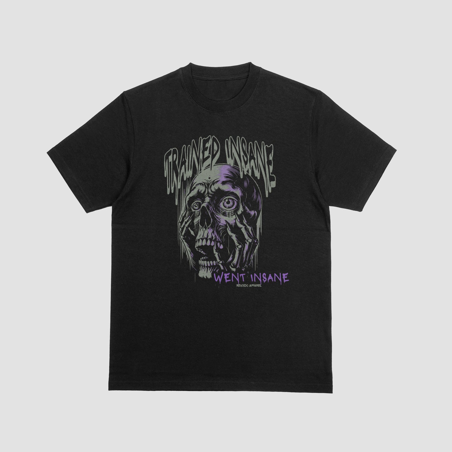 Trained Insane Went Insane