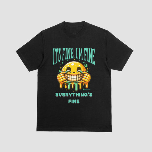 Its Fine, I'm Fine Everything's Fine